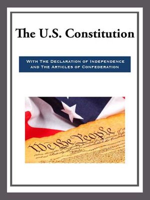 cover image of The US Constitution with the Declaration of Independence and the Articles of Confede